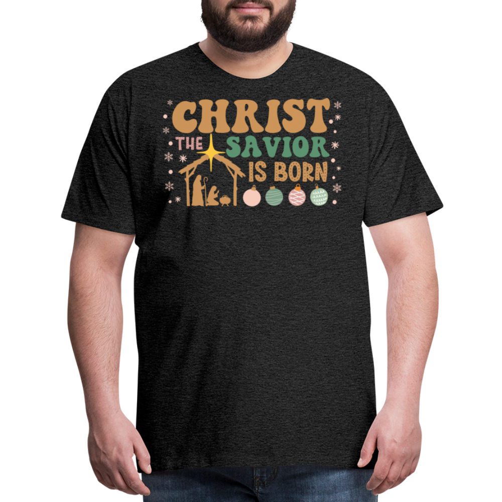 Christ the Savior is Born Christmas Family Men's Premium T-Shirt - charcoal grey