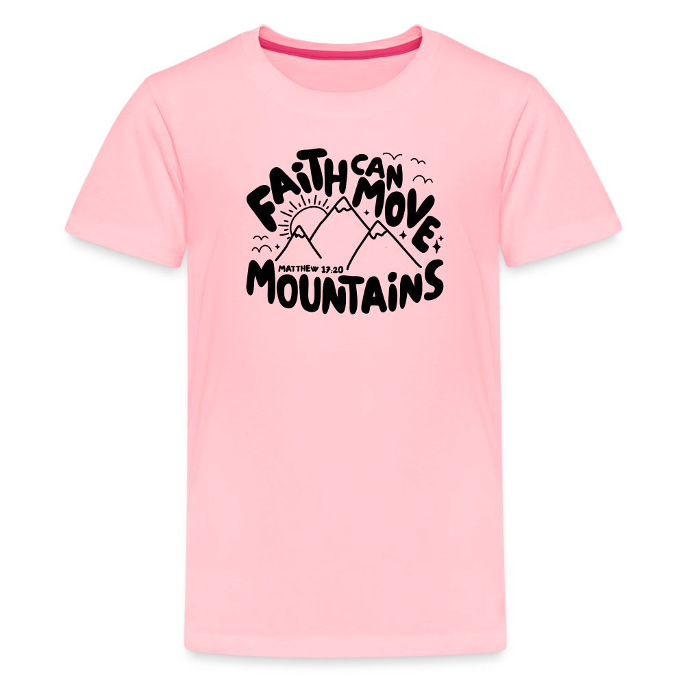 Faith Can Move Mountains Kid's T-Shirt - pink