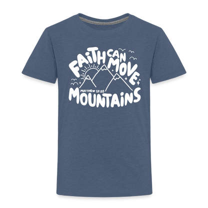 Faith Can Move Mountains (W) Toddler T-Shirt - heather blue