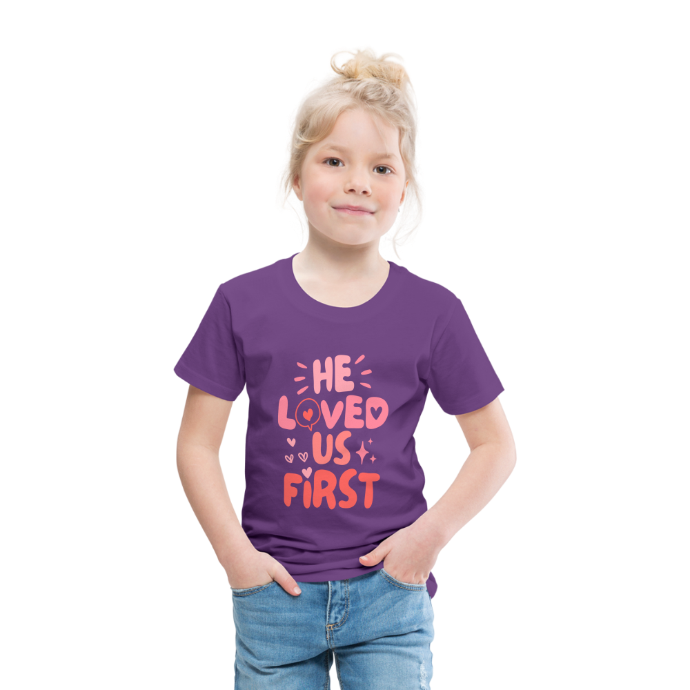 He Loved Us First (Pink) Toddler T-Shirt - purple