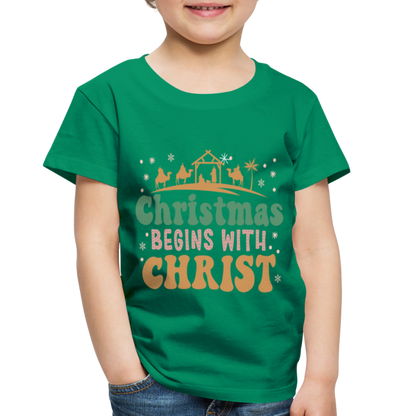 Christmas begins with Christ Family Toddler Premium T-Shirt - kelly green