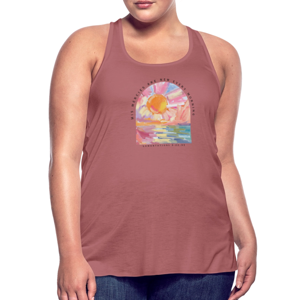 His Mercies are New Every Morning Lamentations 3:22-33 Women’s Tank - mauve