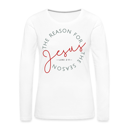 The Reason for the Season (Color) Christmas Women's Premium Long Sleeve T-Shirt - white