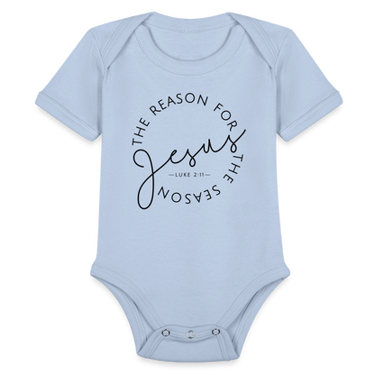 The Reason for the Season Christmas Organic Short Sleeve Baby Bodysuit - sky