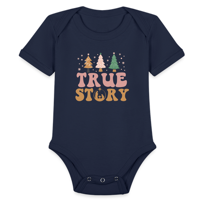 True Story Christmas Family Organic Short Sleeve Baby Bodysuit - dark navy