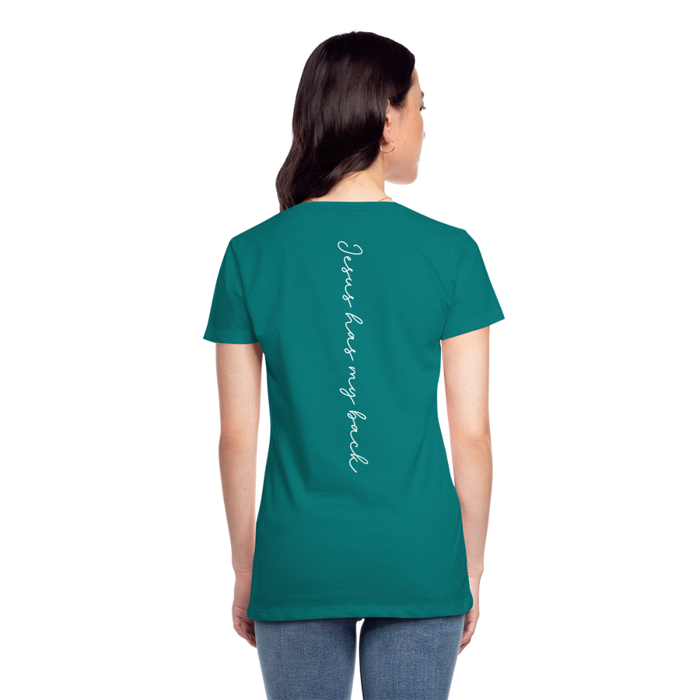 Jesus has My Back Women's T-Shirt - teal