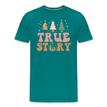 True Story Christmas Family Men's Premium T-Shirt - teal