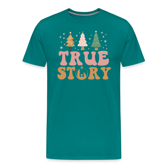 True Story Christmas Family Men's Premium T-Shirt - teal