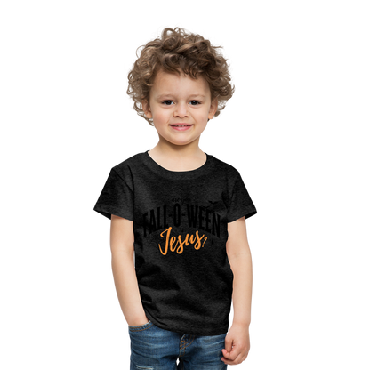 Are You Fall-O-Ween Jesus? Toddler T-Shirt - charcoal grey