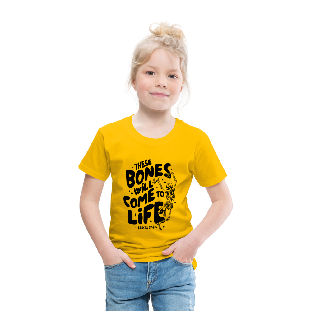 These Bones will Come to Life Toddler T-Shirt - sun yellow