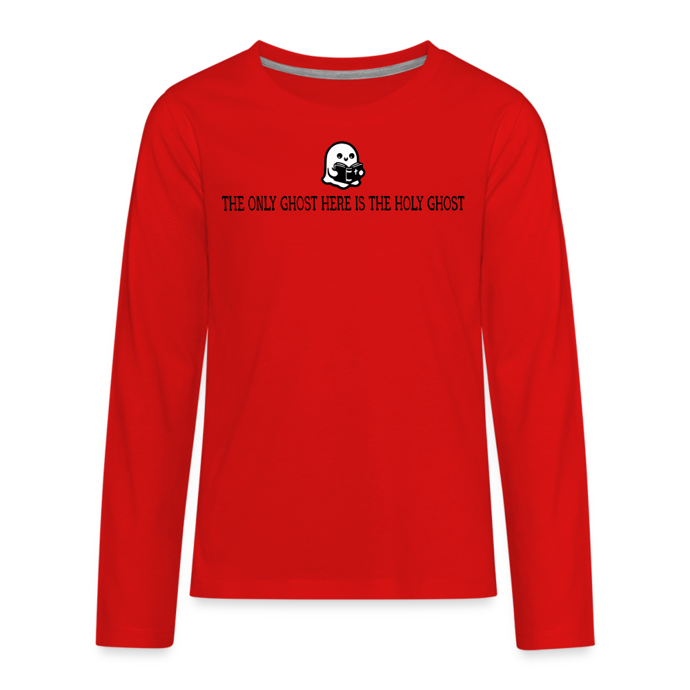 The Only Ghost Here is the Holy Ghost (Bible) Kid's Long Sleeve Shirt - red