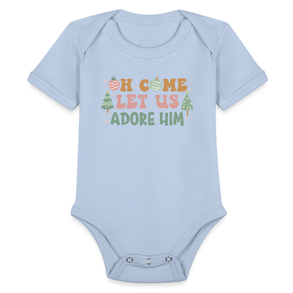 Oh Come Let Us Adore Him Christmas Family Organic Short Sleeve Baby Bodysuit - sky