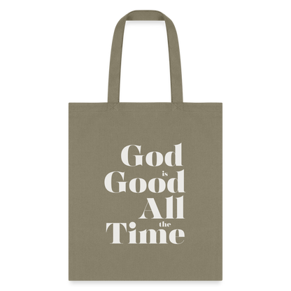 God is Good All the Time Tote Bag - khaki