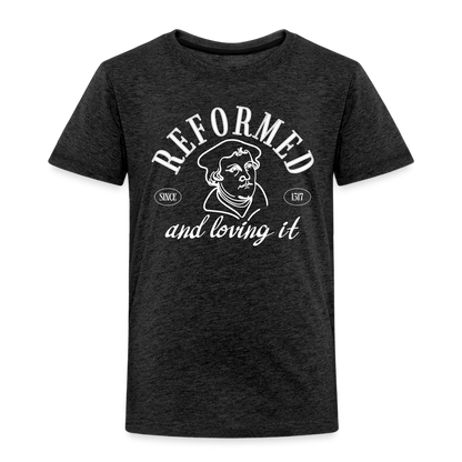 Reformed & Loving It (W) Reformation Day Toddler T-Shirt - charcoal grey