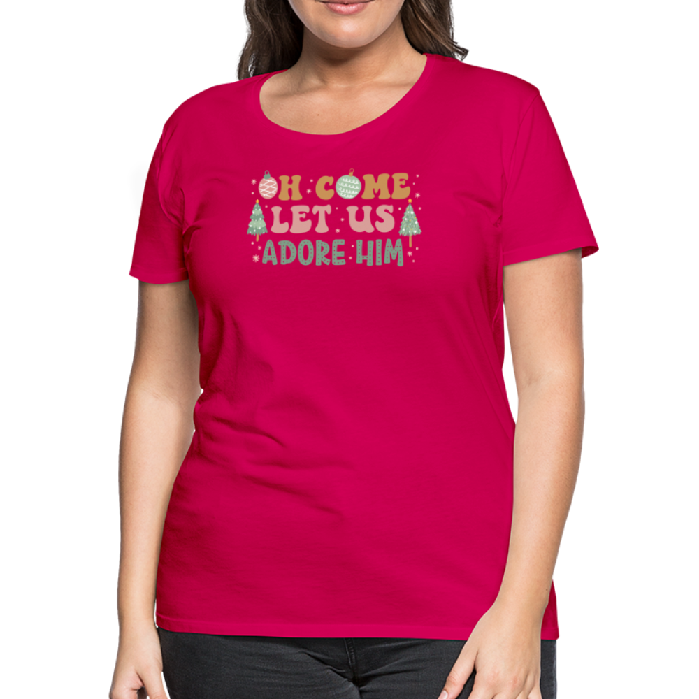 O Come Let Us Adore Him Christmas Family Women’s Premium T-Shirt - dark pink