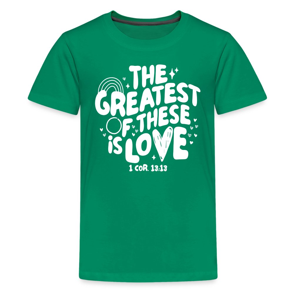 The Greatest of these is Love (W) Kid's T-Shirt - kelly green