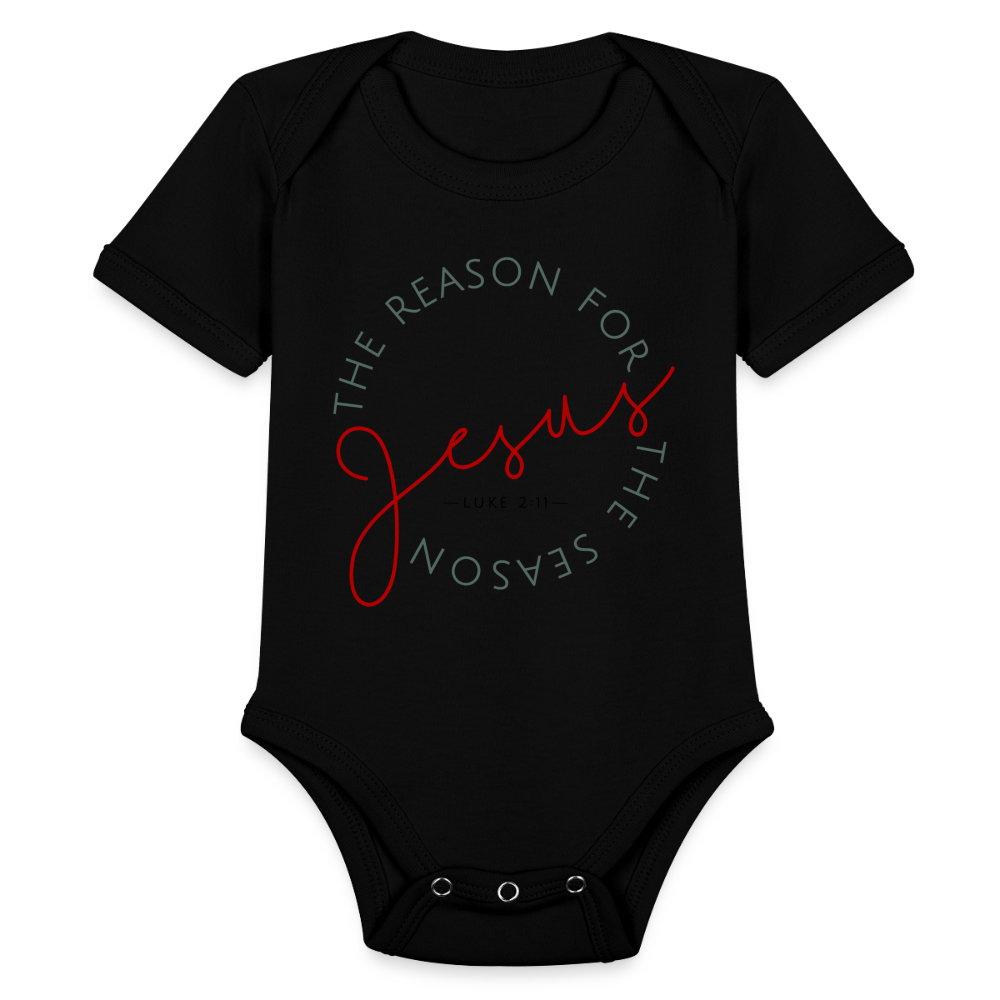 The Reason for the Season (Color) Christmas Family Organic Short Sleeve Baby Bodysuit - black