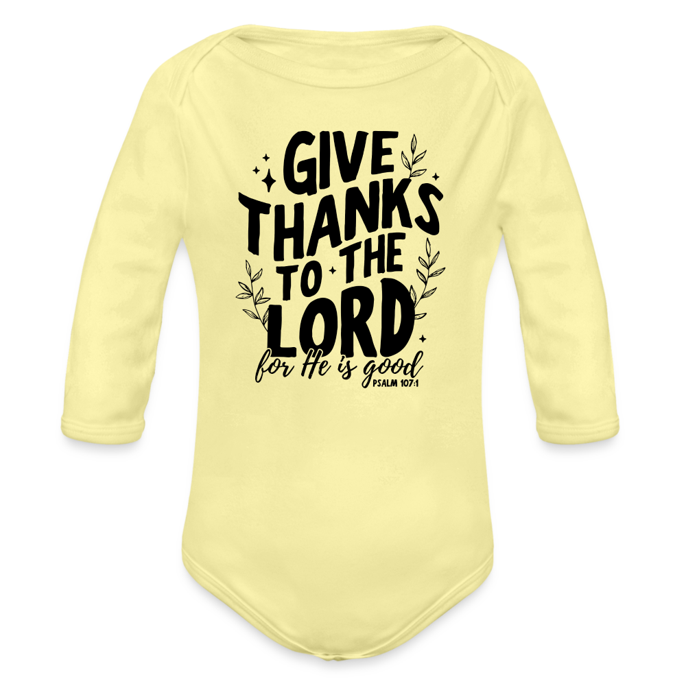 Give Thanks to the Lord Baby Long Sleeve Onesie - washed yellow