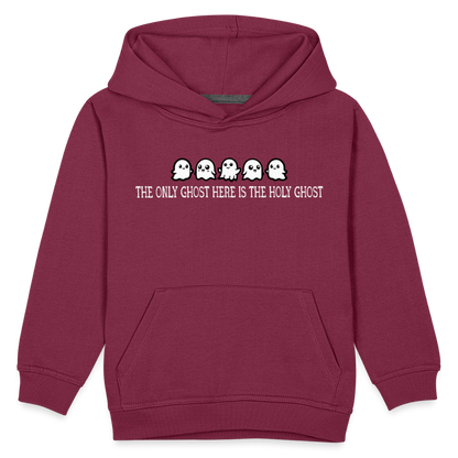 The Only Ghost Here is the Holy Ghost (W) Kid's Hoodie - burgundy