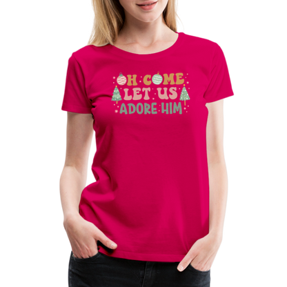 O Come Let Us Adore Him Christmas Family Women’s Premium T-Shirt - dark pink