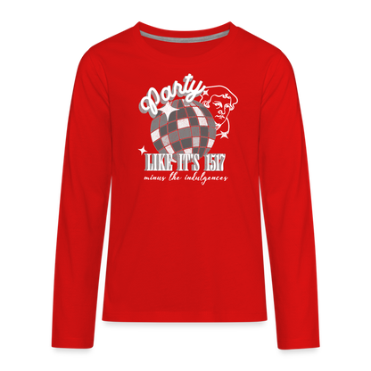 Party Like its 1517 (W) Reformation Day Kid's Long Sleeve Shirt - red