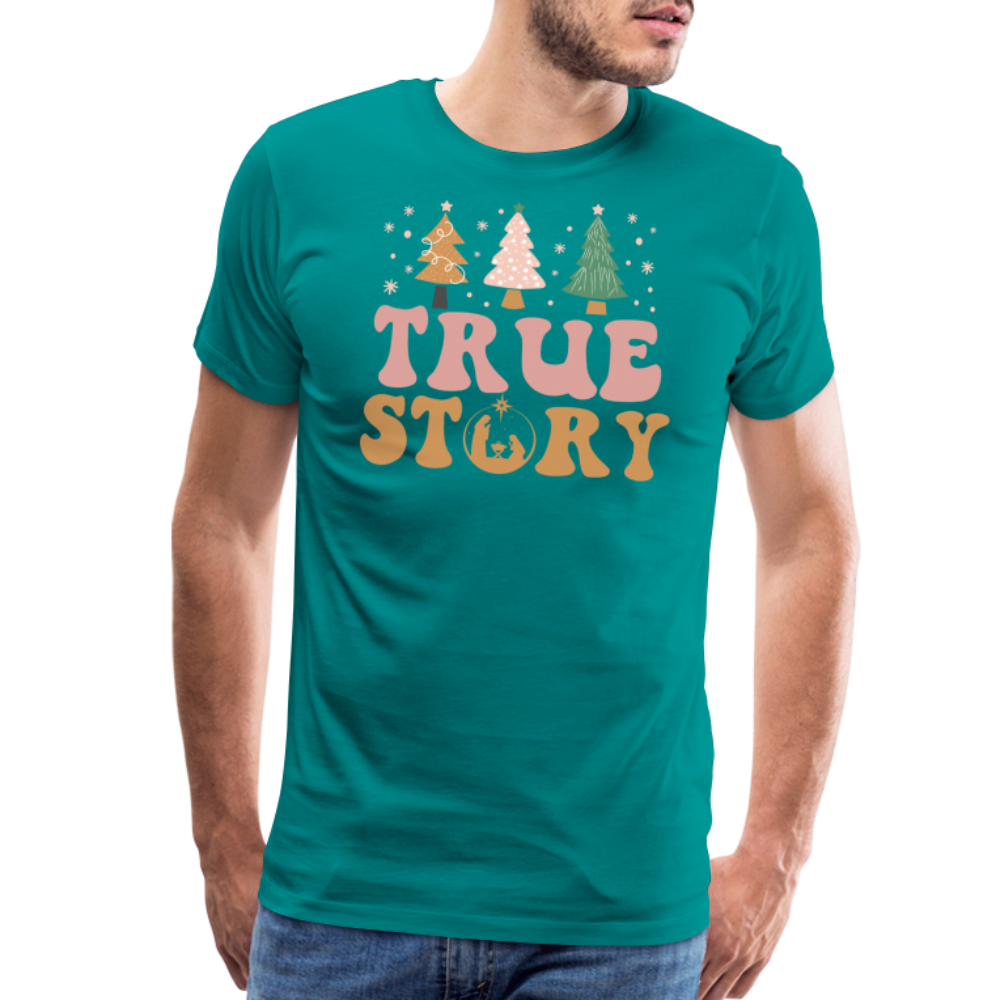 True Story Christmas Family Men's Premium T-Shirt - teal