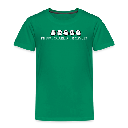 I'm Not Scared I'm Saved (W) Toddler T-Shirt - kelly green