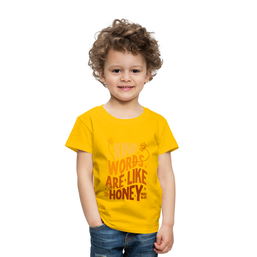 Kind Words are Like Honey (Color) Toddler T-Shirt - sun yellow