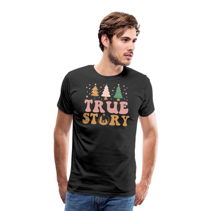 True Story Christmas Family Men's Premium T-Shirt - black