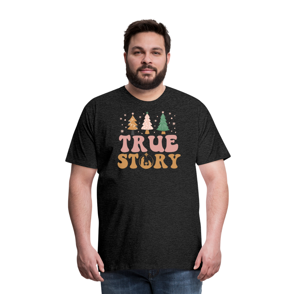 True Story Christmas Family Men's Premium T-Shirt - charcoal grey