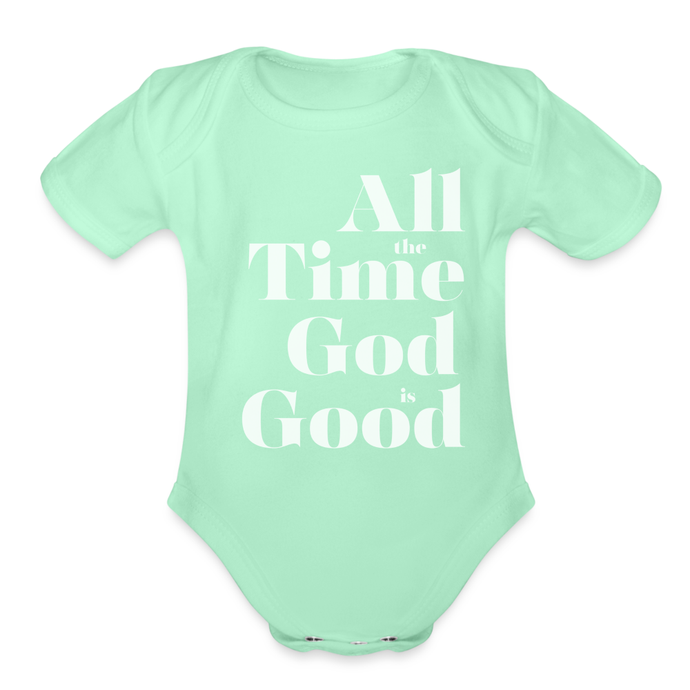 All the Time God is Good Organic Short Sleeve Baby Bodysuit - light mint