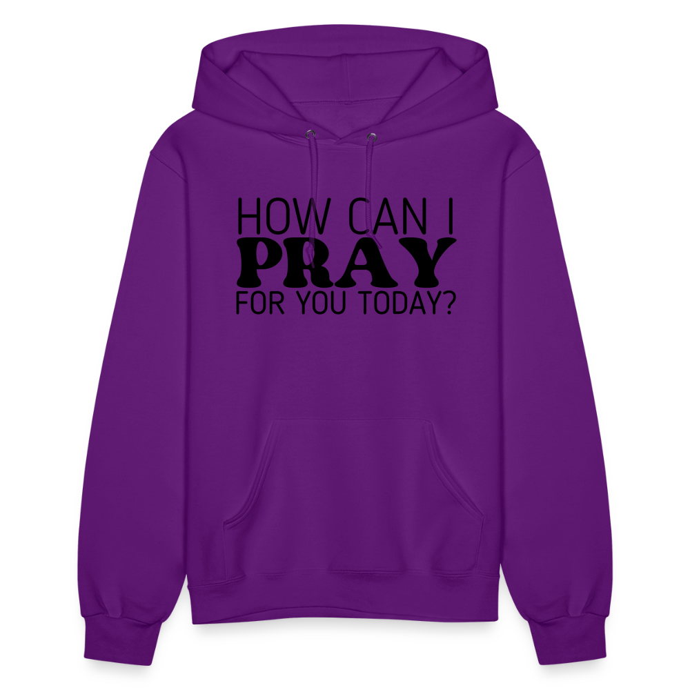 How Can I Pray for You Today Women's Hoodie - purple