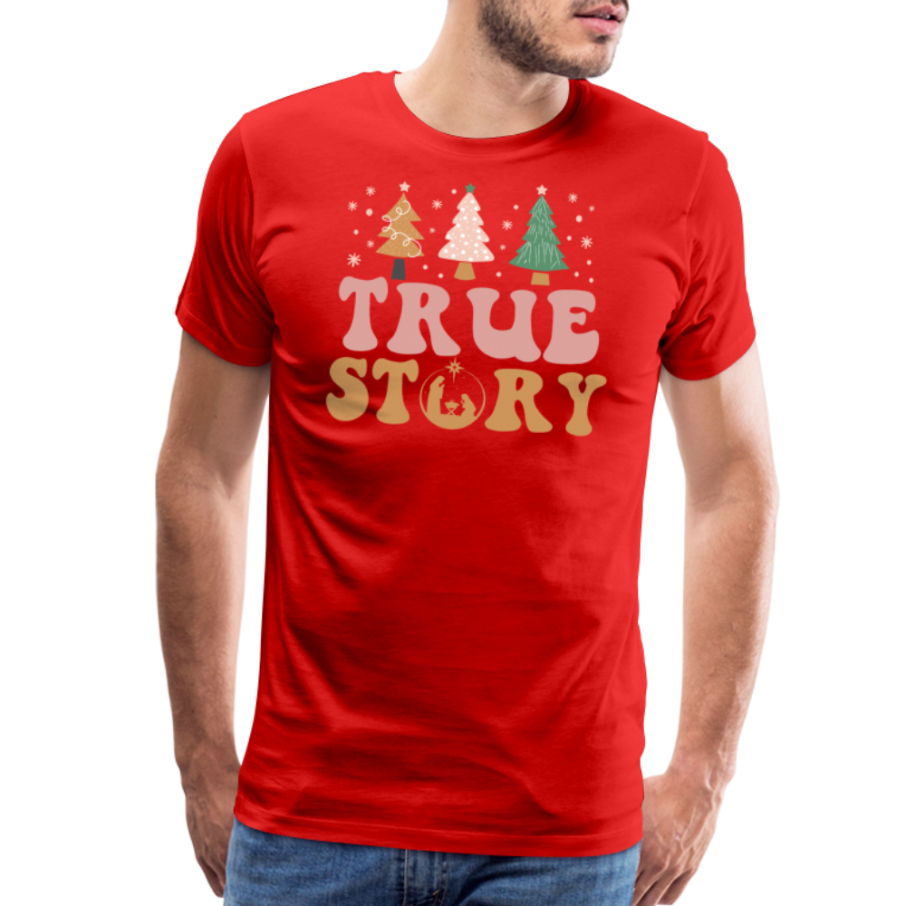 True Story Christmas Family Men's Premium T-Shirt - red