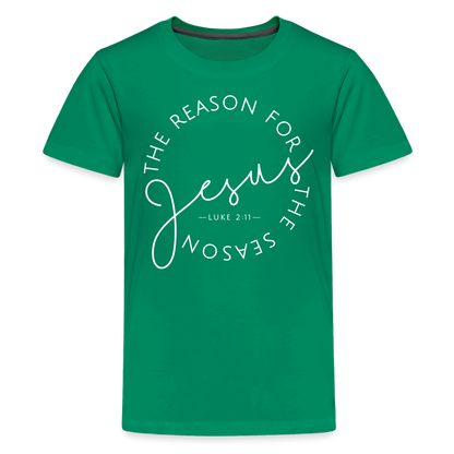 The Reason for the Season (W) Christmas Kids' Premium T-Shirt - kelly green