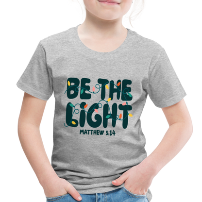 Be the Light Christmas Toddler Shirt - heather gray