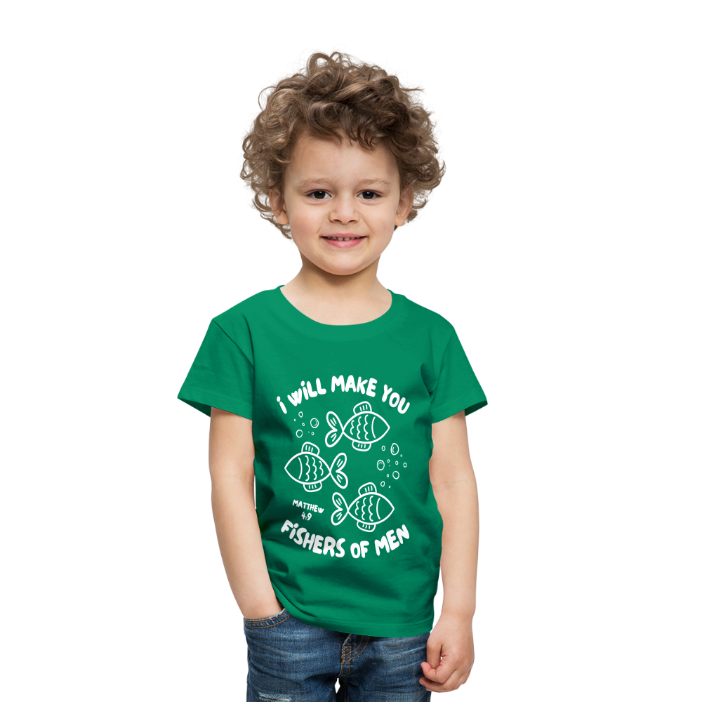 I Will Make You Fishers of Men (W) Toddler T-Shirt - kelly green