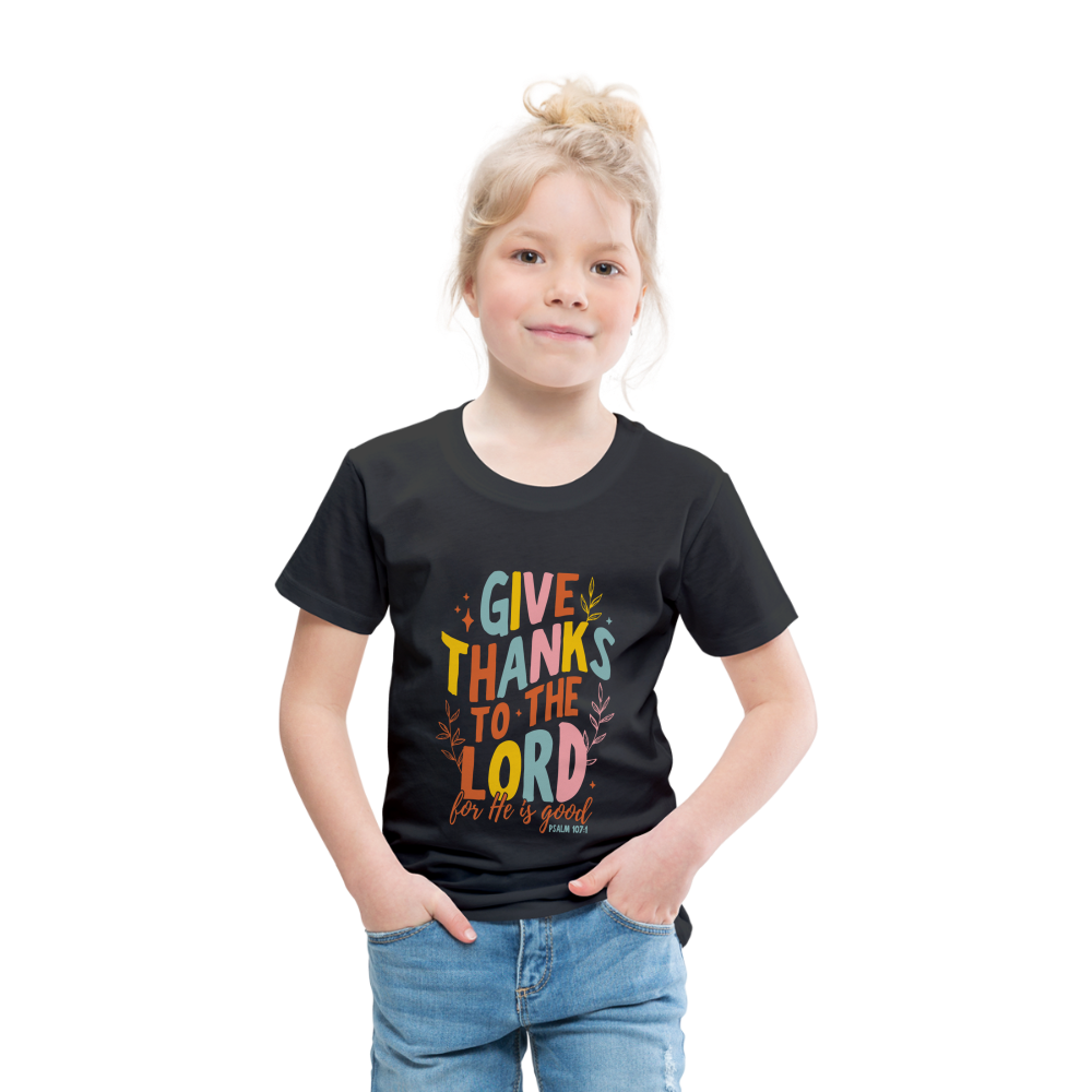 Give Thanks to the Lord (Color) Toddler T-Shirt - black