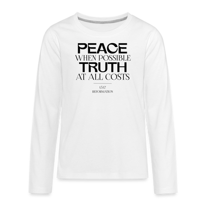 Peace when Possible Truth at All Costs Reformation Day Kid's Long Sleeve Shirt - white