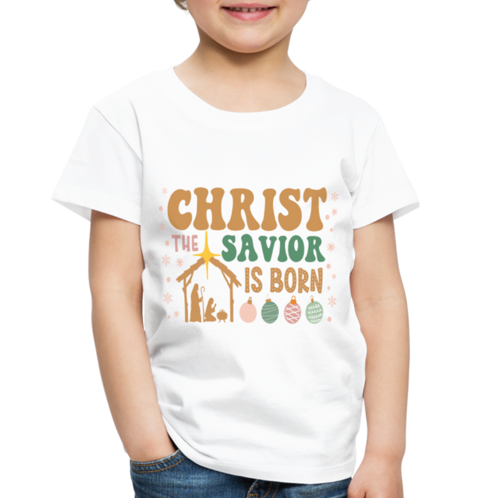 Christ the Savior is Born Christmas Family Toddler Premium T-Shirt - white