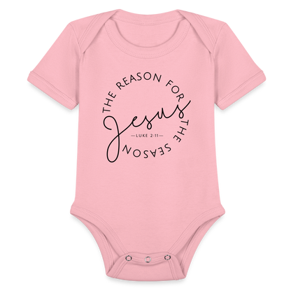 The Reason for the Season Christmas Organic Short Sleeve Baby Bodysuit - light pink