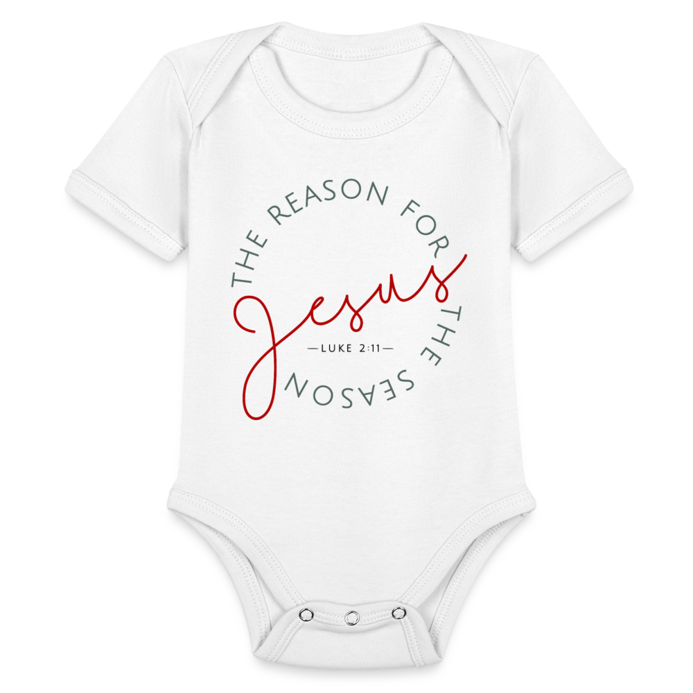 The Reason for the Season (Color) Christmas Family Organic Short Sleeve Baby Bodysuit - white