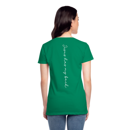 Jesus has My Back Women's T-Shirt - kelly green