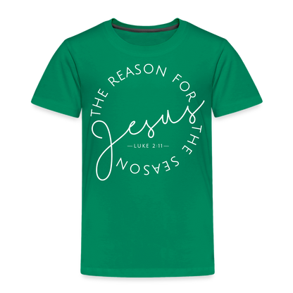 The Reason for the Season (W) Christmas Toddler Shirt - kelly green