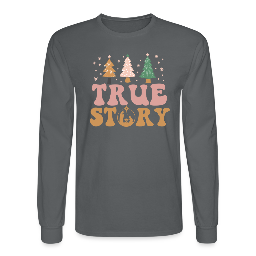 True Story Christmas Family Men's Long Sleeve T-Shirt - charcoal