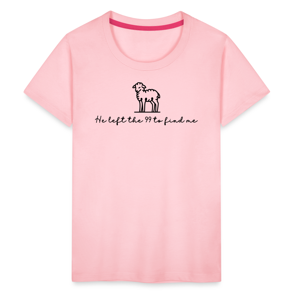 He Left the 99 to Find Me Youth Kids T-Shirt - pink