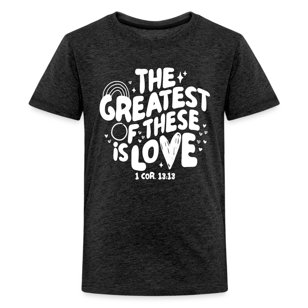 The Greatest of these is Love (W) Kid's T-Shirt - charcoal grey