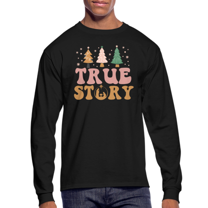 True Story Christmas Family Men's Long Sleeve T-Shirt - black