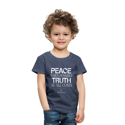 Peace when Possible Truth at All Costs Reformation Day (W) Toddler T-Shirt - heather blue