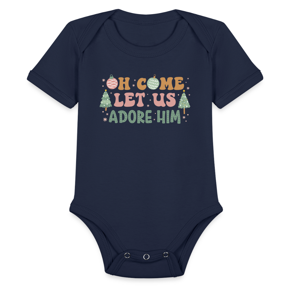 Oh Come Let Us Adore Him Christmas Family Organic Short Sleeve Baby Bodysuit - dark navy