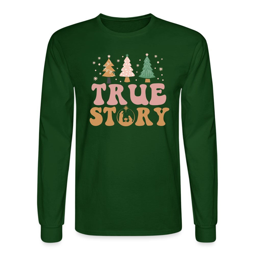 True Story Christmas Family Men's Long Sleeve T-Shirt - forest green